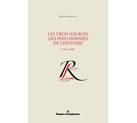 Les trois sources des philosophies de l'histoire (1764-1798)