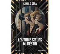 Les trois sœurs du destin