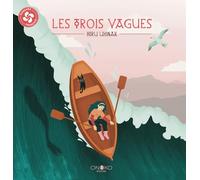 Les trois vagues