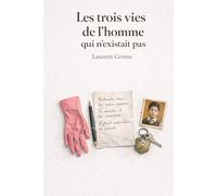 Les trois vies de l'homme qui n'existait pas