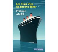 Les trois vies de Suzana Baker