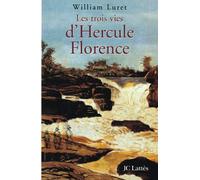 Les trois vies d'Hercule Florence