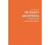 Les trois vies d'un architecte