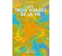 Les Trois Visages De La Vie