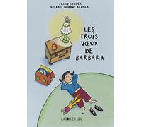 Les trois voeux de Barbara