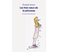 Les trois vœux de la princesse