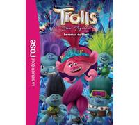 Les Trolls 3 - Le roman du film