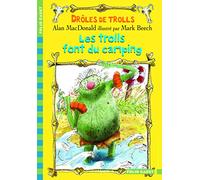 Les trolls font du camping - Alan Mac Donald - Gallimard jeunesse - Poche - Roman cadet dès 6 ans