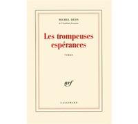 Les trompeuses espérances Michel Déon (Auteur)