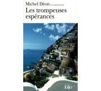Les trompeuses espérances - Michel Déon - Gallimard - Poche - Livre