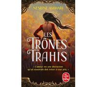 Les Trônes trahis