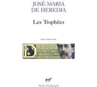 Les Trophées José Maria De Heredia (Auteur), Anne Bouvier Cavoret[-Detalle] (Edité par)