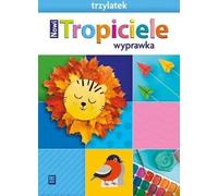 Les Tropiciele Trzylatek. Wyprawka 2021 WSIP