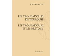 Les Troubadours De Toulouse - Les Troubadours Et Les Bretons