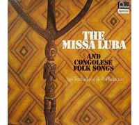 Les Troubadours Du Roi Baudouin* - The Missa Luba And Congolese Folksongs