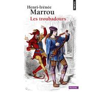 Les Troubadours - - Henri-Irénée Marrou - Points - Livre