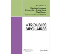 Les troubles bipolaires - Chantal Henry - Medecine Science Publications - relié - Etude