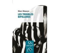 Les Troubles bipolaires Marc Masson (Auteur)
