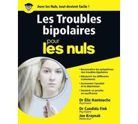 Les Troubles bipolaires pour les Nuls – Grand format