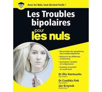 Les Troubles bipolaires pour les Nuls – Grand format