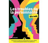 Les Troubles de la personnalité pour les Nuls - Manon Beaudoin - First - broché - Guide