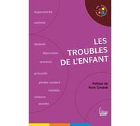 Les troubles de l'enfant - Collectif - Sciences Humaines Eds - broché - Essai