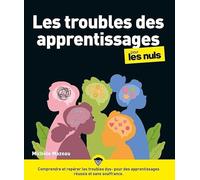 Les troubles des apprentissages pour les Nuls - Michèle Mazeau - First - broché - Essai