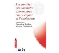 Les Troubles Des Conduites Alimentaires Chez L'enfant Et L'adolescent