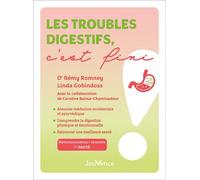 Les troubles digestifs, c'est fini ! - Docteur Rémy Romney - Jouvence - broché - Guide