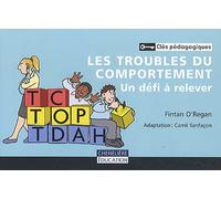 Les troubles du comportement: Un défi à relever