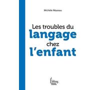 Les Troubles Du Langage Chez L'enfant