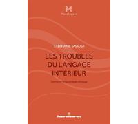 Les Troubles du langage intérieur Vers une linguistique clinique - Stéphanie Smadja - Hermann - broché - Essai