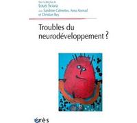 Les troubles du neurodéveloppement ? Louis Sciara (Auteur)