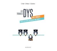 Les troubles dys chez l'adulte Faites de votre différence une force ! - Carol Valet - Mardaga - broché - Guide