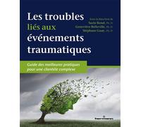 Les troubles liés aux événements traumatiques Guide des meilleures pratiques pour une clientèle complexe - Suzie Bond - Hermann - broché - Essai