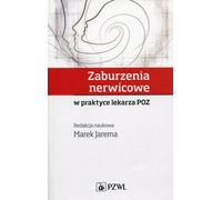 Les troubles névrotiques dans la pratique des médecins de premier recours - Marek Jarema (Buch auf Polnisch)