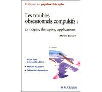 Les troubles obsessionnels compulsifs Pod - Martine Bouvard - Elsevier Masson - broché - Etude