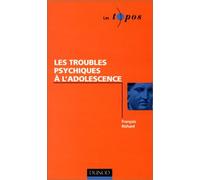 Les Troubles psychiques à l'adolescence