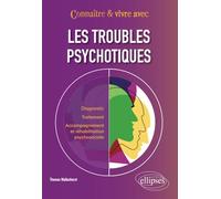 Les troubles psychotiques