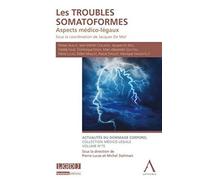 Les Troubles somatoformes : aspects médico-légaux