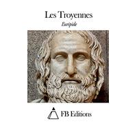 Les Troyennes