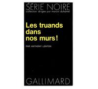 Les truands dans nos murs ! - ANTHONY LENTON - Gallimard - Poche - Livre