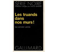 Les truands dans nos murs ! - ANTHONY LENTON - Gallimard - Poche - Livre