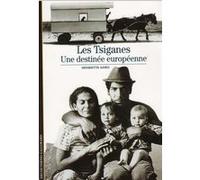 Les Tsiganes : Une destinée européenne – Gallimard