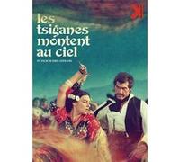 Les Tsiganes montent au Ciel - Version restaurée