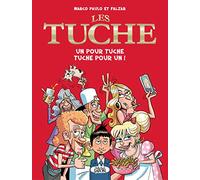 Les Tuche Tome 1 - Un Pour Tuche, Tuche Pour Un !