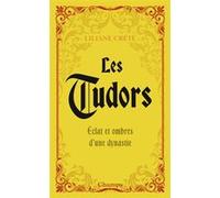 Les Tudors Liliane Crété (Auteur)