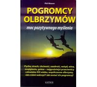 Les tueurs de géants : le pouvoir de la pensée positive - Phil Weaver (Literatur, Psychologie auf Polnisch)