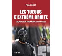 Les tueurs d'extrême droite: Enquête sur une menace française