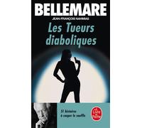 Les Tueurs diaboliques - Pierre Bellemare - Lgf - Livre